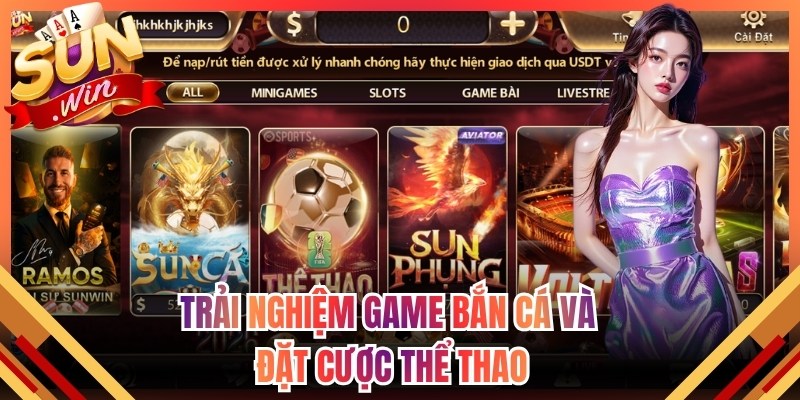 Trải nghiệm game bắn cá và đặt cược thể thao